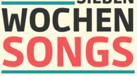 7 Wochen Songs