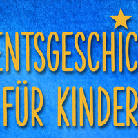 Adventsgeschichten für Kinder